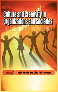 bokomslag Culture and Creativity in Organizations and Societies (HB)