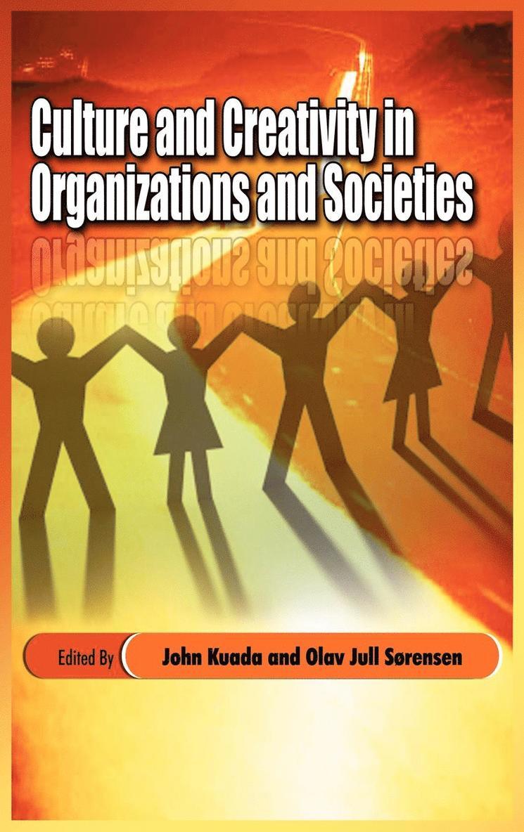 Culture and Creativity in Organizations and Societies (HB)