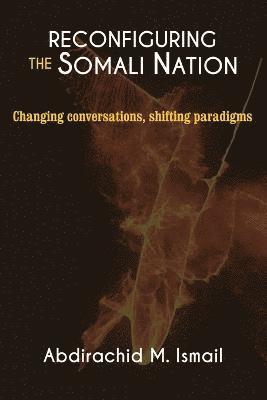 Reconfiguring Somali Nation 1