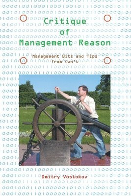 Management Bits: An Anthology from Reductionist Manager