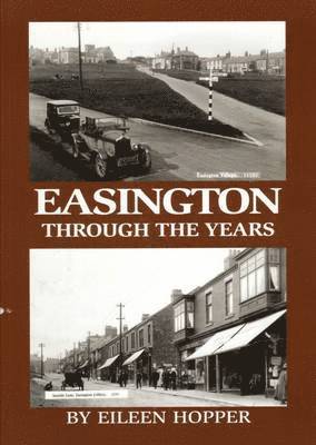 Easington Through the Years