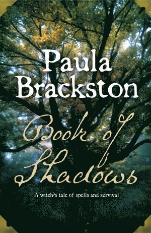 Paula Brackston - Book of Shadows, Inbunden