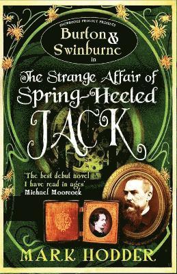 Burton and Swinburne in the Strange Affair of Spring Heeled Jack 1