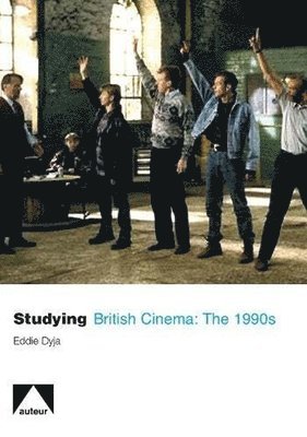 Studying British Cinema: 1990s 1