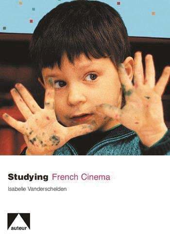 Isabelle Vanderschelden - Studying French Cinema, Häftad