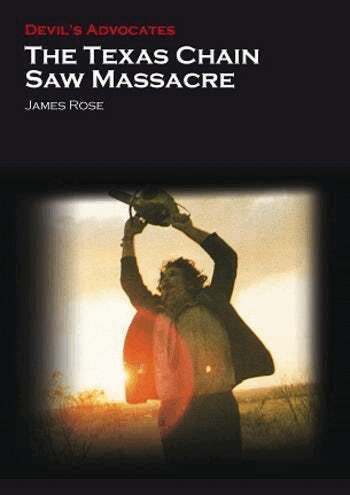 James Rose - The Texas Chain Saw Massacre, Häftad