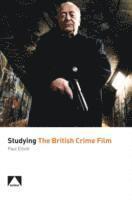 bokomslag Studying the British Crime Film