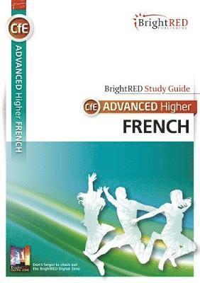Whitelaw Kelso - BrightRED Study Guide CfE Advanced Higher French, Häftad