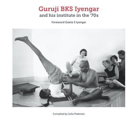 Guruji BKS Iyengar and his institute in the '70s 1