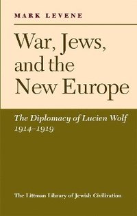 bokomslag War, Jews and the New Europe