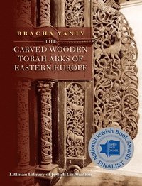 bokomslag Carved Wooden Torah Arks of Eastern Europe
