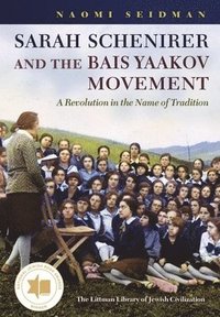 bokomslag Sarah Schenirer and the Bais Yaakov Movement