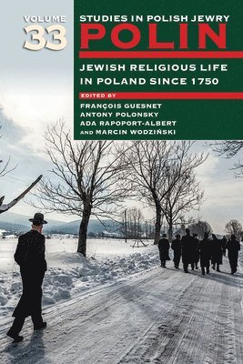 Polin: Studies in Polish Jewry Volume 33 1