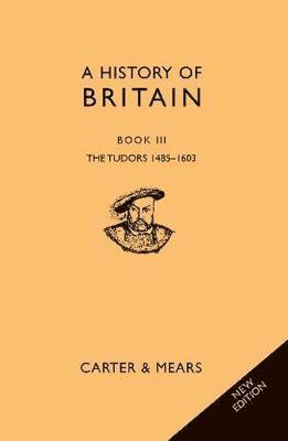 Tudors 1485 - 1603