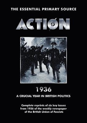 Oswald Mosley, William Joyce, A. K. Chesterton, Bob Carruthers, Oswald Mosley - Action, Häftad