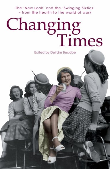 Deirdre Beddoe - Changing Times, Häftad