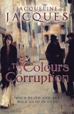 Jacqueline Jacques - Colours of Corruption, Häftad. Tillgänglighet: Lägg i varukorg