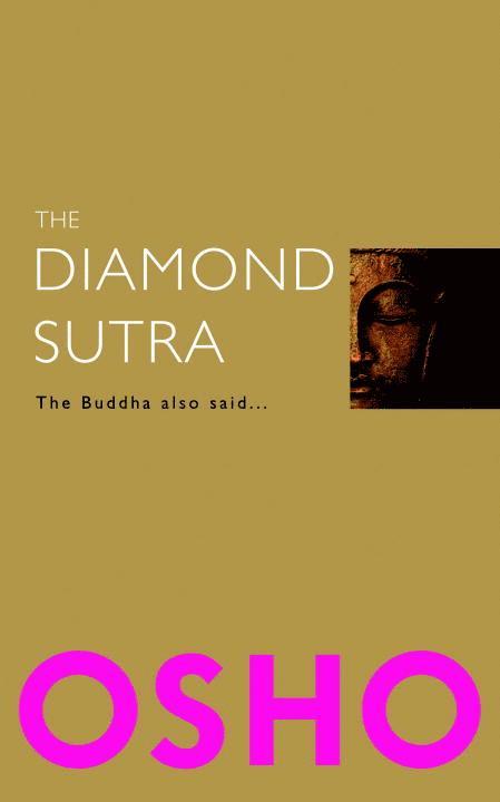 Osho - The Diamond Sutra: The Buddha Also Said..., Häftad