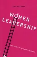 Tina Kothari - Women in Leadership, Häftad. Tillgänglighet: Lägg i varukorg
