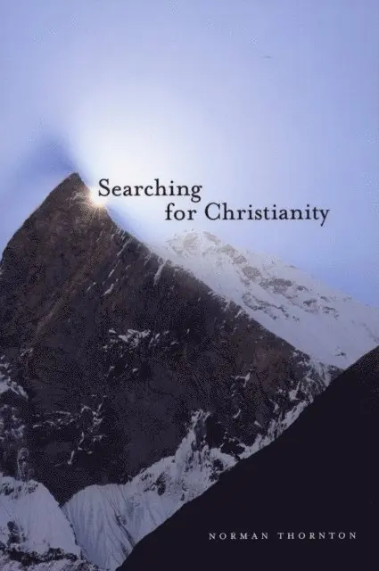 Norman Thornton - Searching for Christianity, Häftad. Tillgänglighet: Lägg i varukorg