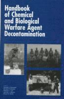 Handbook of Chemical and Biological Warfare Agent Decontamination