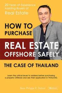 bokomslag How to Purchase Offshore Real Estate Safely