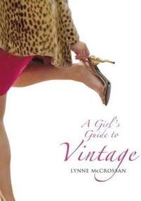 bokomslag A Girl's Guide to Vintage