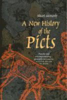 bokomslag A New History of the Picts