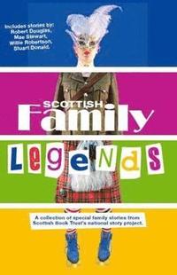 bokomslag Scottish Family Legends