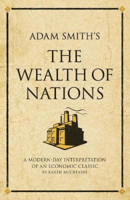 Mccreadie, K: Adam Smith's The Wealth of Nations