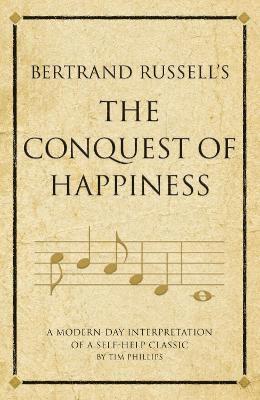 Bertrand Russell's The Conquest of Happiness