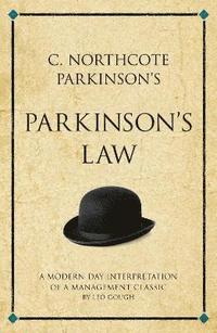 bokomslag C. northcote parkinsons parkinsons law - a modern-day interpretation of a m