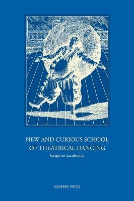 New and Curious School of Theatrical Dancing 1