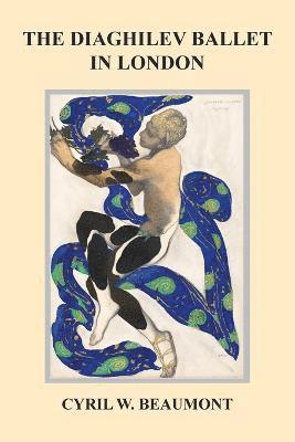 Cyril W Beaumont, Cyril W. Beaumont - Diaghilev Ballet in London, Häftad