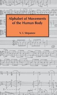 bokomslag Alphabet of Movements of The Human Body