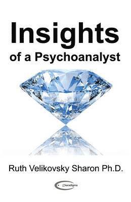 Insights of a Psychoanalyst 1