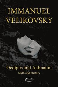 bokomslag Oedipus and Akhnaton