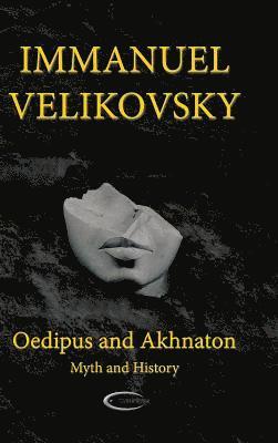 bokomslag Oedipus and Akhnaton