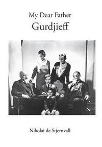 bokomslag My Dear Father Gurdjieff
