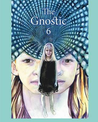 The Gnostic 6 1