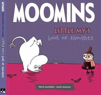 Sami Malila, Tove Jansson - Little My's Book of Thoughts, Inbunden