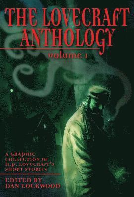 bokomslag The Lovecraft Anthology Vol I