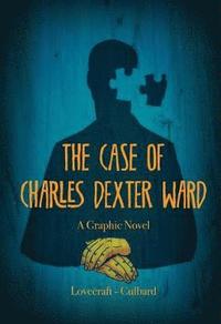 bokomslag The Case of Charles Dexter Ward