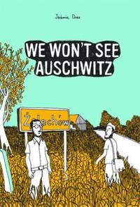 bokomslag We Won't See Auschwitz