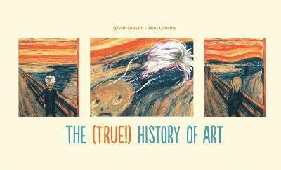 Sylvain Coissard, Alex Lemoine, Alex Coissard, Sylvain, Le - (True!) History of Art, Inbunden
