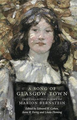 Marion H. Bernstein, Edward H. Cohen, Anne R. Fertig, Linda Fleming - Song of Glasgow Town, Inbunden
