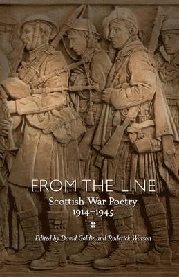 David Goldie, Roderick Watson - From the Line, Inbunden