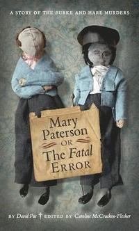 bokomslag Mary Paterson, or, the Fatal Error