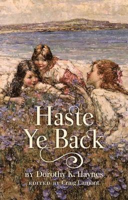 Haste Ye Back 1