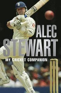 bokomslag Alec Stewart's Cricket Companion